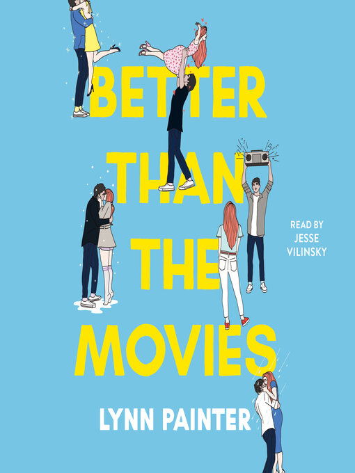 Lynn Painter创作的Better Than the Movies作品的详细信息 - 可供借阅